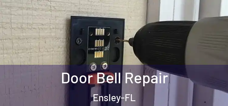  Door Bell Repair Ensley-FL